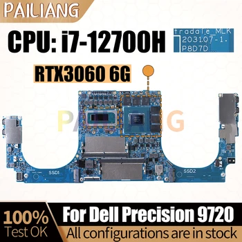 Pentru Dell Precision 9720 Notebook Placa de baza Laptop 203107-1 i7-12700H RTX3060 NC-0KNF8J Placa de baza Testate Complet